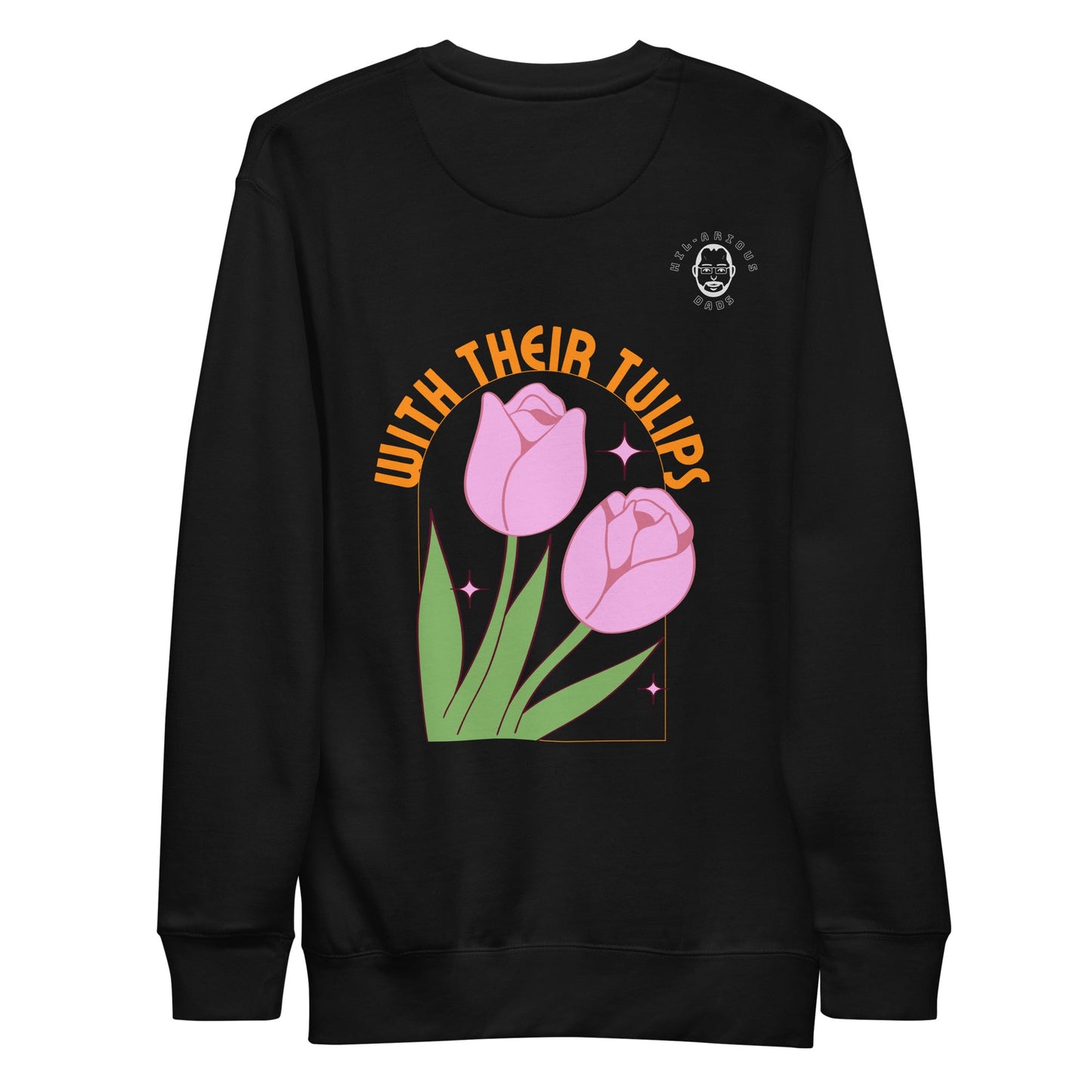 How do April flowers kiss?-Sweatshirt - Hil-arious Dads