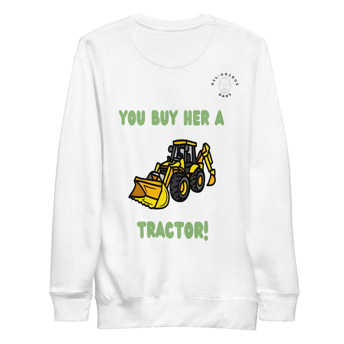 How do you get a country girl's attention?-Sweatshirt - Hil-arious Dads