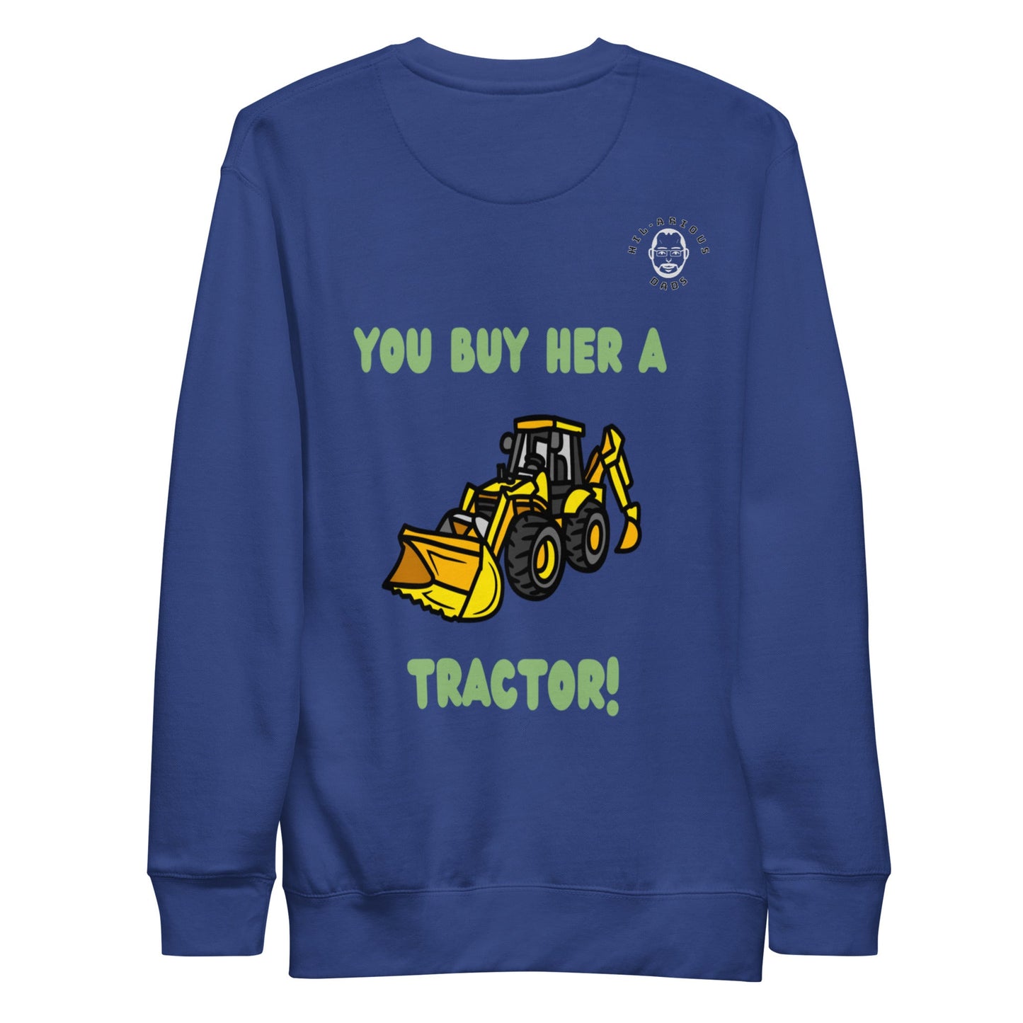 How do you get a country girl's attention?-Sweatshirt - Hil-arious Dads