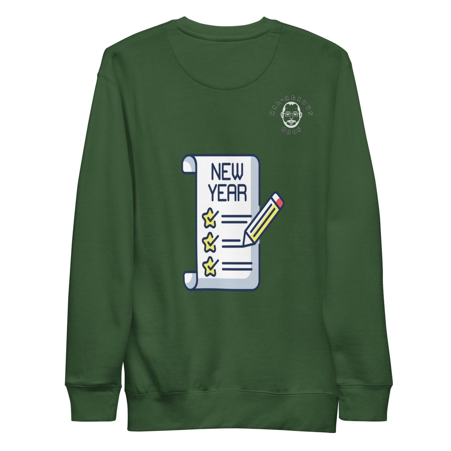 New Year Resolutions-Sweatshirt - Hil-arious Dads
