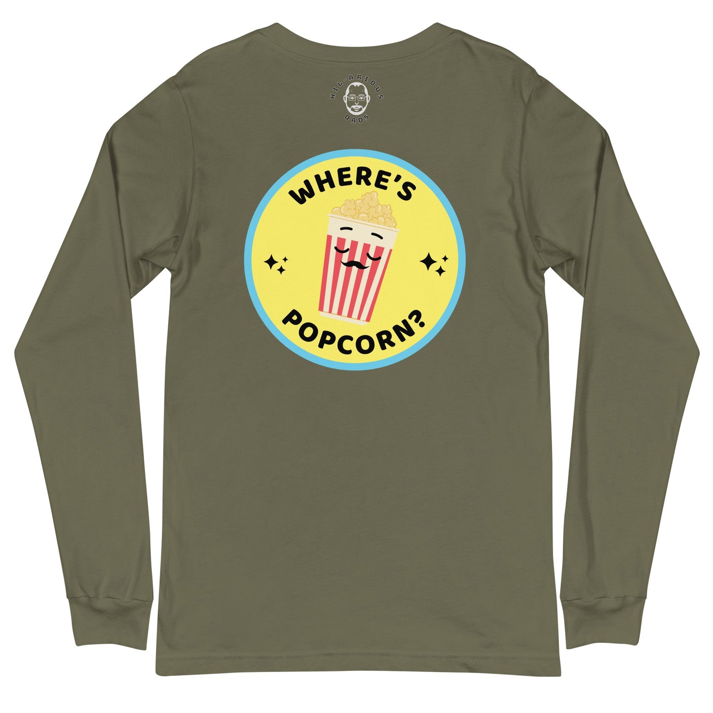 What did baby corn say to mama corn?-Long Sleeve Tee - Hil-arious Dads