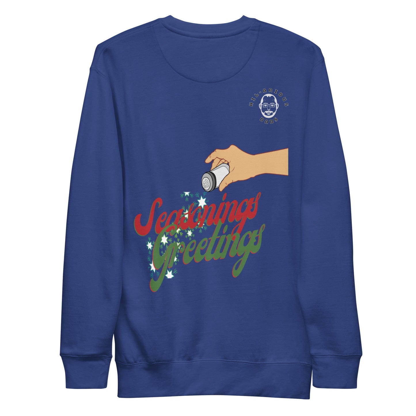 What did the salt say to the pepper on Christmas?-Sweatshirt - Hil-arious Dads
