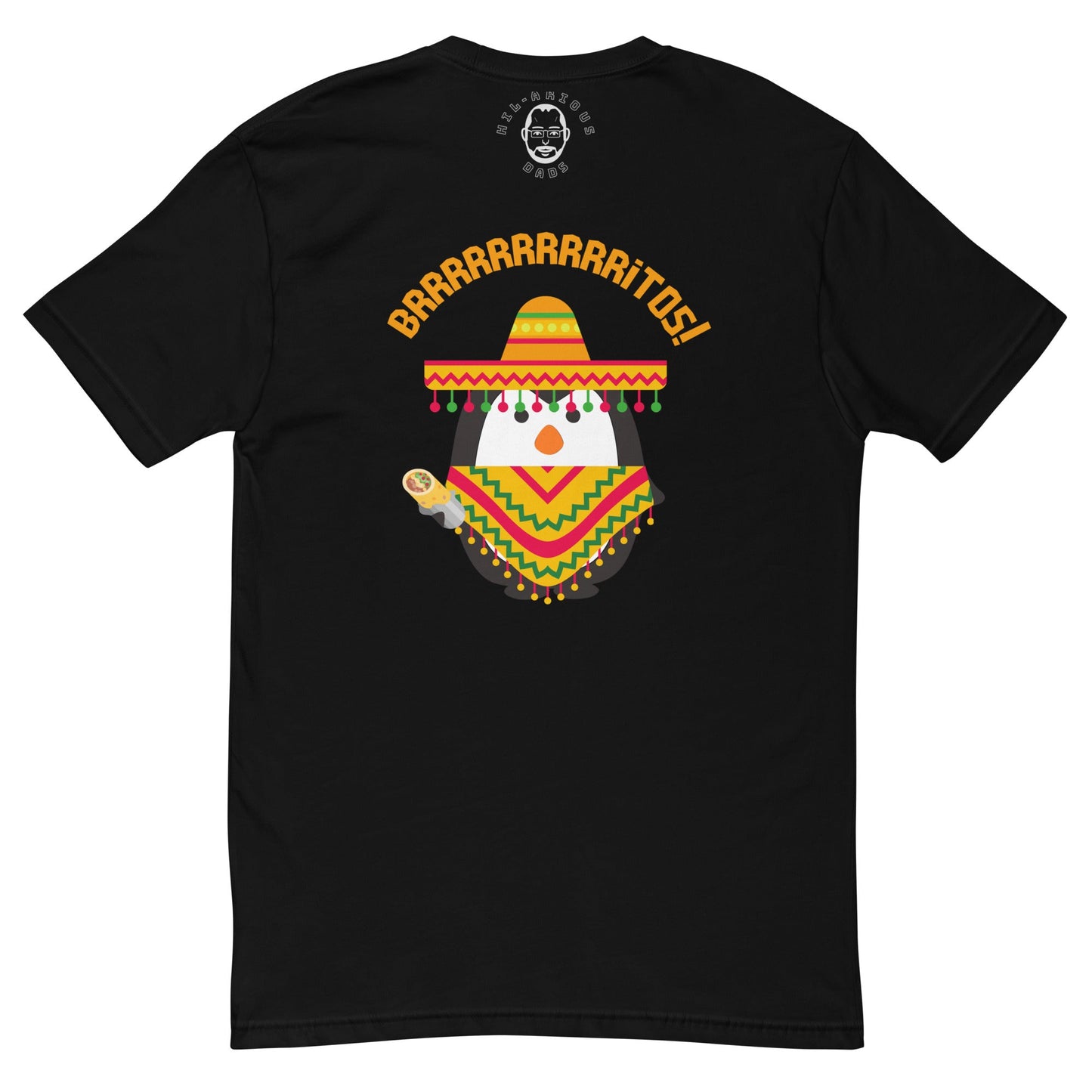 What do penguins like to eat during Cinco De Mayo?-T-shirt - Hil-arious Dads