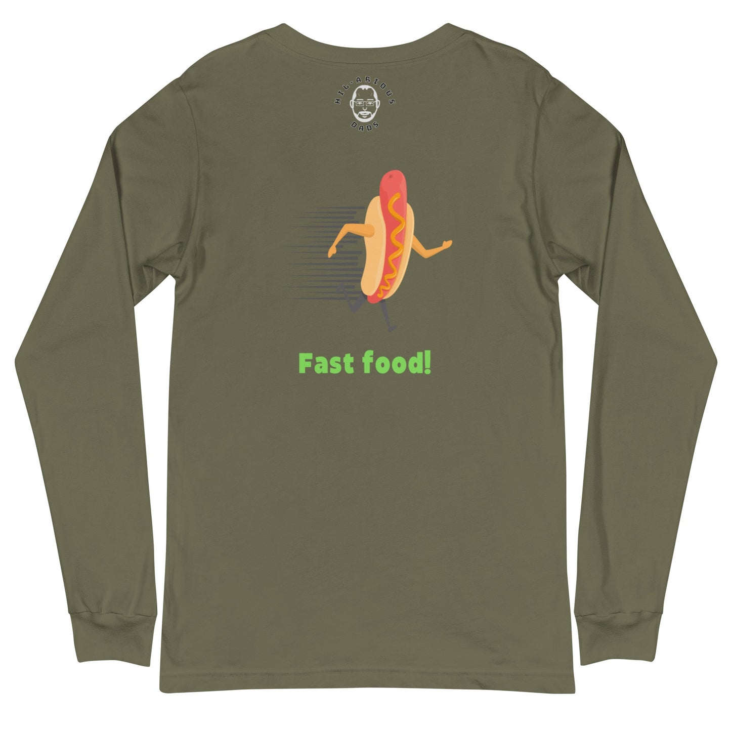 What do you call a hot dog on wheels?-Long Sleeve Tee - Hil-arious Dads