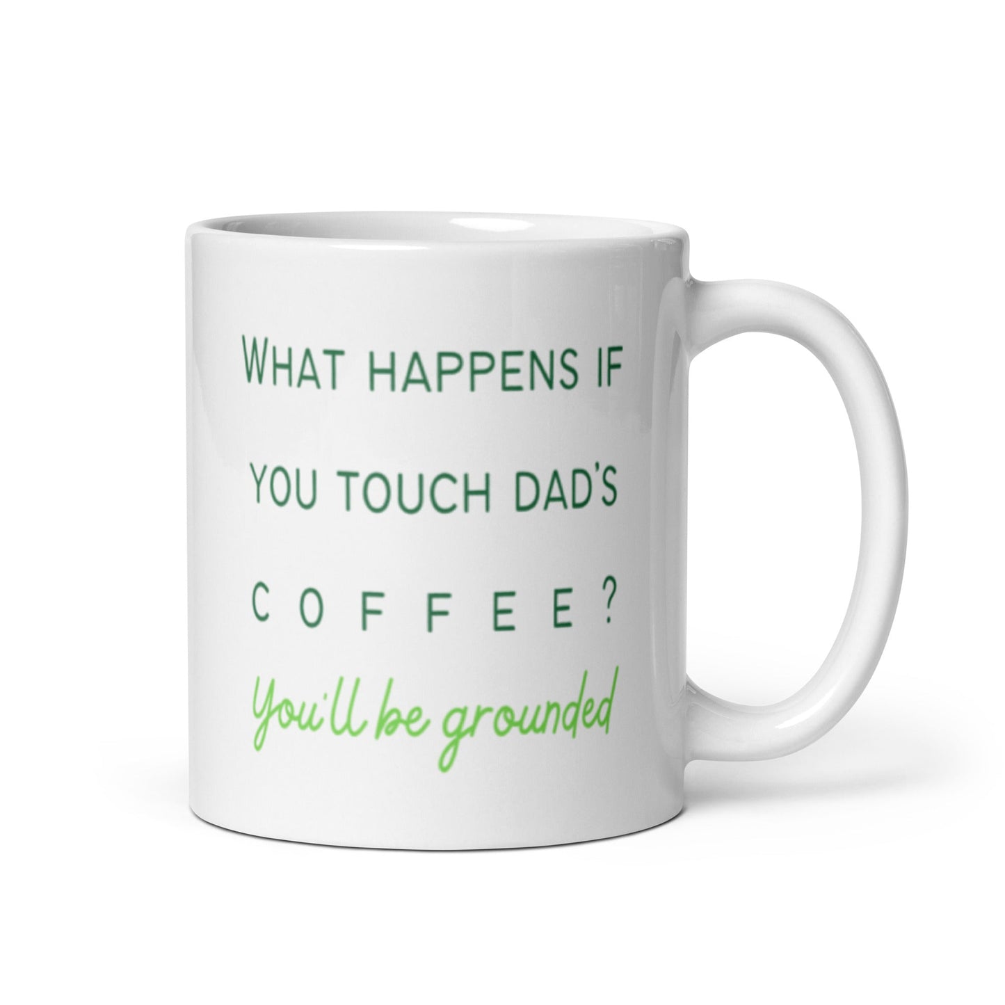 What happens if you touch Dad’s coffee?-Mug - Hil-arious Dads