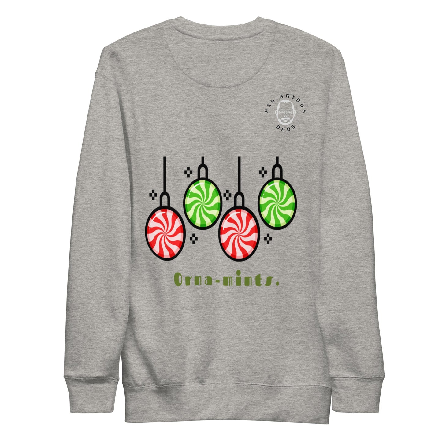 What’s a Christmas tree’s favorite candy?-Sweatshirt - Hil-arious Dads
