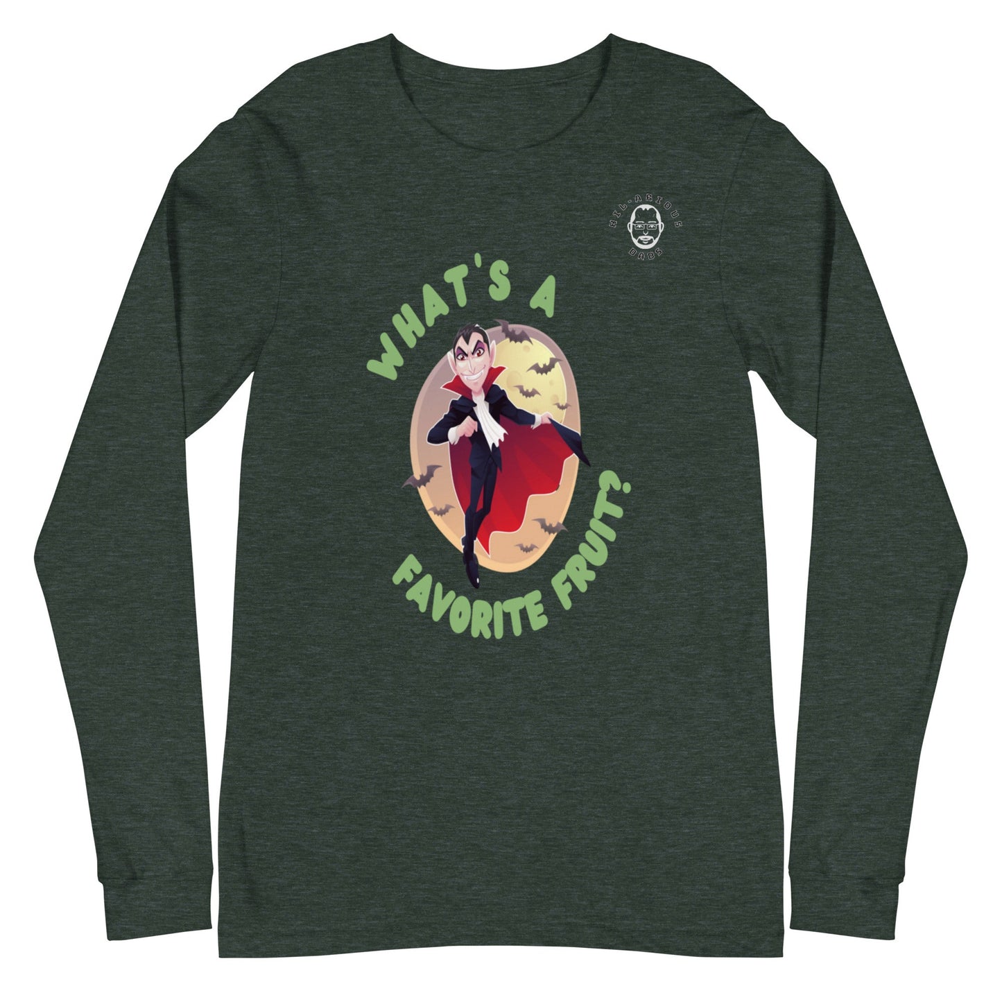 What's a Vampire's favorite fruit?-Long Sleeve Tee - Hil-arious Dads